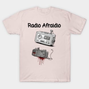 Radio Afraidio #2 T-Shirt